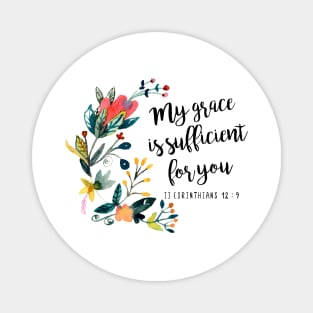 II Corinthians 12:9 Magnet